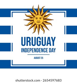 Uruguay Independence Day poster vector illustration. Uruguay flag square frame vector. Uruguaian Flag symbol. Template for background, banner, card. 25 August. Important day