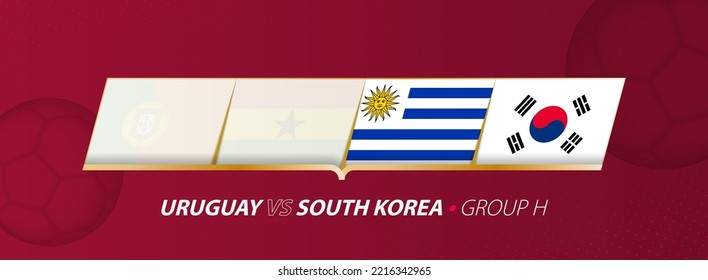 Uruguay - South Korea football match illustration in group A. Vector flags.