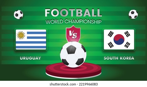 Uruguay Vs South Korea Rica Football World Championship Match Vector illustration