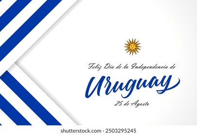 Uruguayan Independence Day greeting card with Spanish text - Happy Independence Day of Uruguay, August 25. Creative postcard. Editable design. Invitation concept with 3D flag frame. Holiday banner.