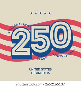 Us 250 years anniversary banner, poster, template. American 250 birthday holiday event celebrate on 4th July. Vintage lettering design with number 250 and red stripes, stars vector icon.
