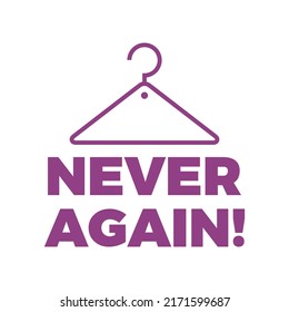 US Abortion Rights Protests lettering icon vector. Never again text with coat hanger symbol isolated on a white background. Keep abortion legal