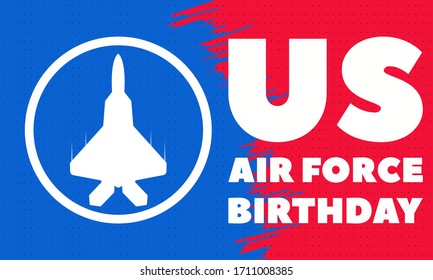 US Air Force Birthday. September 18. Poster, Template, Card, Banner, Background Design. Poster, Template, Card, Banner, Background Design. Vector.