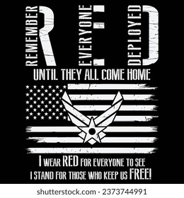 US Air Force RED Friday Remember Everyone Deployed T Shirt