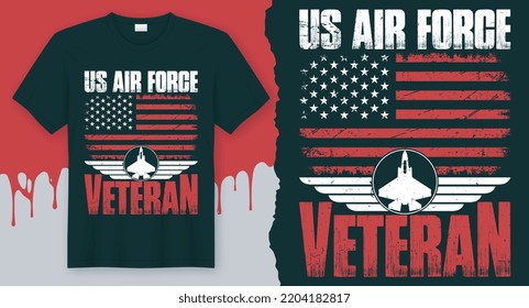 US Air Force Veteran. Veteran T-Shirt Design Vector for Veterans Day.