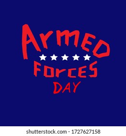 US Armed Forces Day. Bright red inscription on a blue background.