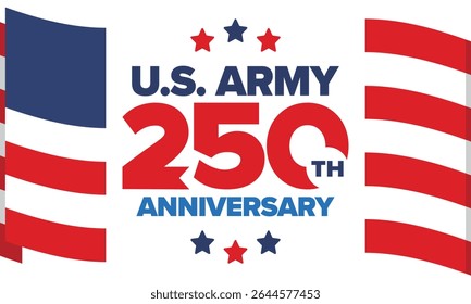 250º aniversário do Exército dos EUA. Aniversário. Dia do Exército dos Estados Unidos em junho. Feriado militar americano. Bandeira americana. Design patriótico. Ilustração de vetor