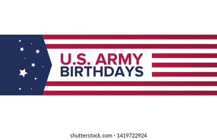 U.S. Army Birthdays. Holiday celebrated annual June 14 in United States. Patriotic design with american flags. The memory of heroes and veterans. Poster, card, banner and background. Vector