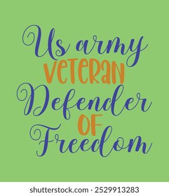 Us army veteran defender of freedom 