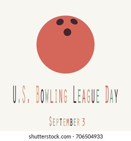 U.S. Bowling League Day - Funny Unofficial Holiday Collection September