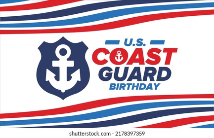 U.S. Coast Guard Birthday in United States. Federal holiday, celebrated annual in August 4. Sea style. Design with anchor and shield. Patriotic element. Poster, greeting card, banner and background. V