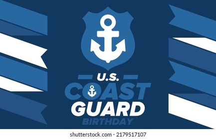 U.S. Coast Guard Birthday in United States. Federal holiday, celebrated annual in August 4. Sea style. Design with anchor and shield. Patriotic element. Poster, greeting card, banner and background. V