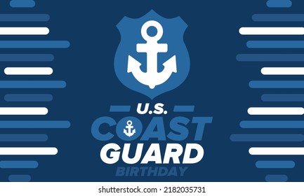 U.S. Coast Guard Birthday in United States. Federal holiday, celebrated annual in August 4. Sea style. Design with anchor and shield. Patriotic element. Poster, greeting card, banner and background. V