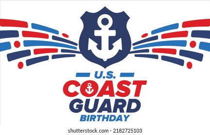 U.S. Coast Guard Birthday in United States. Federal holiday, celebrated annual in August 4. Sea style. Design with anchor and shield. Patriotic element. Poster, greeting card, banner and background. V