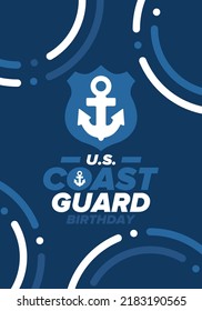 U.S. Coast Guard Birthday in United States. Federal holiday, celebrated annual in August 4. Sea style. Design with anchor and shield. Patriotic element. Poster, greeting card, banner and background. V