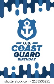U.S. Coast Guard Birthday in United States. Federal holiday, celebrated annual in August 4. Sea style. Design with anchor and shield. Patriotic element. Poster, greeting card, banner and background