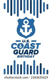 U.S. Coast Guard Birthday in United States. Federal holiday, celebrated annual in August 4. Sea style. Design with anchor and shield. Patriotic element. Poster, greeting card, banner and background