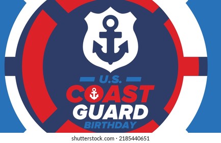 U.S. Coast Guard Birthday in United States. Federal holiday, celebrated annual in August 4. Sea style. Design with anchor and shield. Patriotic element. Poster, greeting card, banner and background