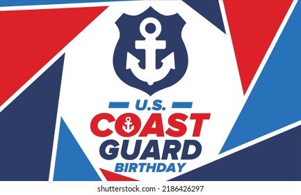 U.S. Coast Guard Birthday in United States. Federal holiday, celebrated annual in August 4. Sea style. Design with anchor and shield. Patriotic element. Poster, greeting card, banner and background