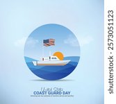 U.S. Coast Guard day creative ads. Coast Guard element isolated on Template for background. Coast Guard Design Poster, August 4. Important day