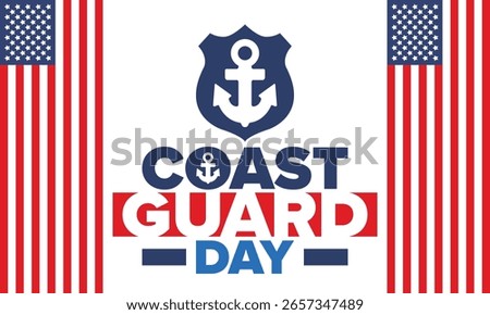 U.S. Coast Guard Day in United States. Federal holiday, celebrated annual in August 4. Sea style. Design with anchor and shield. Patriotic element. Poster, greeting card, banner and background