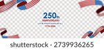 US Independence Day 250th Anniversary United States of America