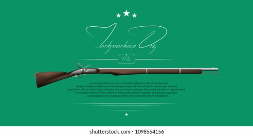 The US independence day. Background on independence day. The 4th of July. Background with a musket. Lettering-independence day.