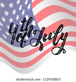 The US independence day. Greetings, postcard American flag lettering in the inscription. Vector illustration.