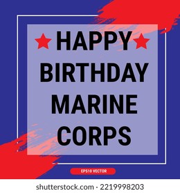 The U.S. Marine Corps Birthday is commemorated annually on November 10 across the United States, to show appreciation for U.S. Marines. Vector illustration. Eps10