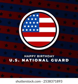 U.S. National Guard Birthday. Vector Illustration for banner, greeting card, poster, social media post.