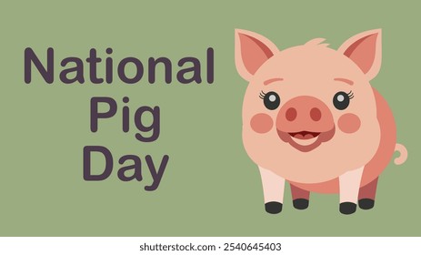 U.S National Pig Day banner with a cute piglet on green background