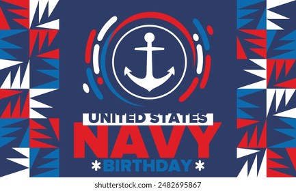 Cumpleaños de la Armada de Estados Unidos. Festiva en Estados Unidos. Armada Americana - rama de guerra naval de las Fuerzas Armadas. Celebrado anualmente el 13 de octubre. Símbolo de anclaje. Elementos patrióticos. Cartel, tarjeta, Anuncio. Vector