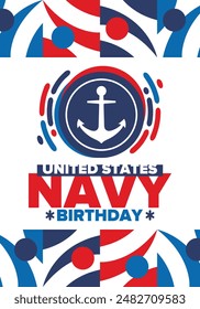 Cumpleaños de la Armada de Estados Unidos. Festiva en Estados Unidos. Armada Americana - rama de guerra naval de las Fuerzas Armadas. Celebrado anualmente el 13 de octubre. Símbolo de anclaje. Elementos patrióticos. Cartel, tarjeta, Anuncio. Vector