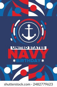 Cumpleaños de la Armada de Estados Unidos. Festiva en Estados Unidos. Armada Americana - rama de guerra naval de las Fuerzas Armadas. Celebrado anualmente el 13 de octubre. Símbolo de anclaje. Elementos patrióticos. Cartel, tarjeta, Anuncio. Vector