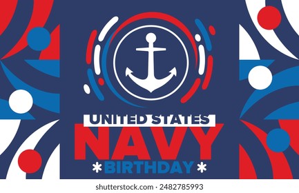 Cumpleaños de la Armada de Estados Unidos. Festiva en Estados Unidos. Armada Americana - rama de guerra naval de las Fuerzas Armadas. Celebrado anualmente el 13 de octubre. Símbolo de anclaje. Elementos patrióticos. Cartel, tarjeta, Anuncio. Vector