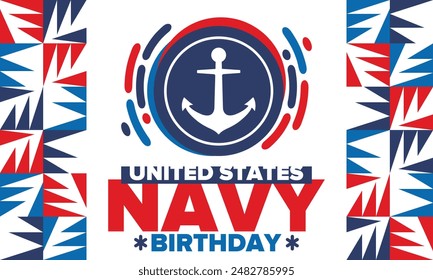 Cumpleaños de la Armada de Estados Unidos. Festiva en Estados Unidos. Armada Americana - rama de guerra naval de las Fuerzas Armadas. Celebrado anualmente el 13 de octubre. Símbolo de anclaje. Elementos patrióticos. Cartel, tarjeta, Anuncio. Vector