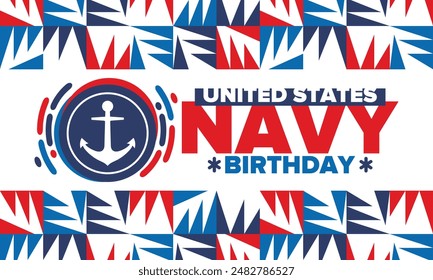 Cumpleaños de la Armada de Estados Unidos. Festiva en Estados Unidos. Armada Americana - rama de guerra naval de las Fuerzas Armadas. Celebrado anualmente el 13 de octubre. Símbolo de anclaje. Elementos patrióticos. Cartel, tarjeta, Anuncio. Vector