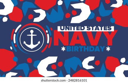 Cumpleaños de la Armada de Estados Unidos. Festiva en Estados Unidos. Armada Americana - rama de guerra naval de las Fuerzas Armadas. Celebrado anualmente el 13 de octubre. Símbolo de anclaje. Elementos patrióticos. Cartel, tarjeta, Anuncio. Vector