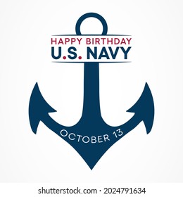 U.S. Navy birthday is observed every year on October 13 all across United States of America. Vector illustration