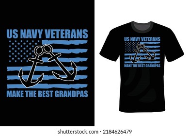 US Navy Veterans Make the Best Grandpas. Veterans Day T shirt design, vintage, typography