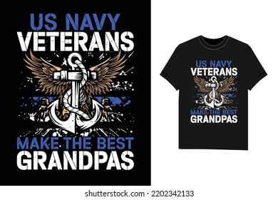 US Navy Veterans Make The Best Grandpas - Fathers Day T-Shirt Design