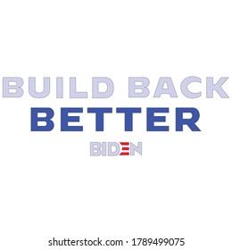 US Presidential election,Build back better,USA,Presidential election Campaign 