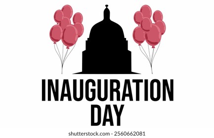 US Presidential Inauguration Day January 20 with Washington D.C. Capitol Building Silhouette. and balloons