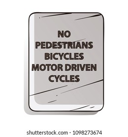 US Road Sign, Vector Illustration, No Pedestrians bicycles motor driven cycles Signs.