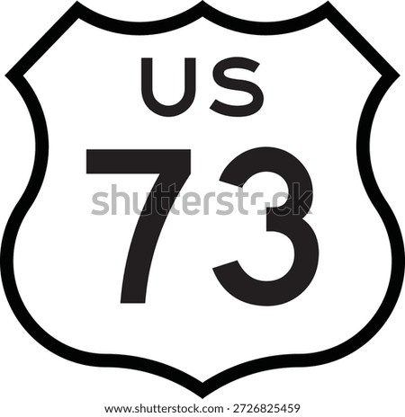 US Route 73 Highway Shield Cutout Sign Road Numbered System Design Vector