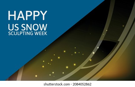 US Snow Sculpting Week . Design suitable for greeting card poster and banner