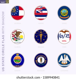 US state circle flag with shadow, collection of nine round flag. Vector flags of 9 US state: Georgia, Hawaii, Idaho, Illinois, Indiana, Iowa, Kansas, Kentucky, Louisiana