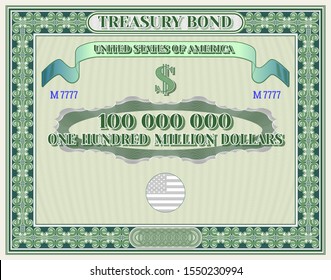 US Treasury bond blank in green frame and one hundred million dollars inscription