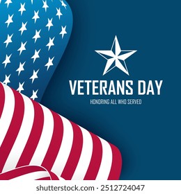 US Veterans Day greetings. United States federal holiday background with waving American flag. Honoring all who served. Vector illustration.