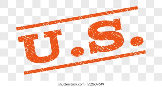 U.S. watermark stamp. Text tag between parallel lines with grunge design style. Rubber seal stamp with scratched texture. Vector orange color ink imprint on a chess transparent background.